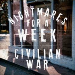 Nightmares For A Week : Civilian War